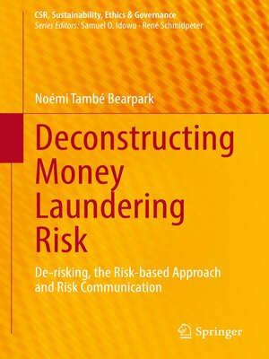 cover image of Deconstructing Money Laundering Risk